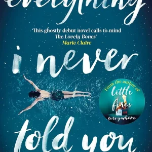 In Celeste Ng's "Everything I Never Told You,” Familial secrets unravel against the backdrop of tragedy.